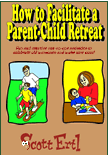 How To Facilitate a Parent-Child Retreat